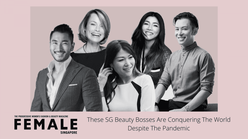 These-SG-Beauty-Bosses-Are-Conquering-The-World-Despite-The-Pandemic-800x450